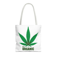 "It's Organic Cannabis" White Tote Bag!